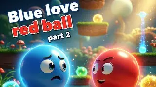 Blue love red ball part 2 #malik #2 #world 