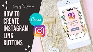 How to Create Instagram Link Buttons!