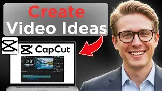 Мозговой штурм в Capcut для создания идей для видеороликов (обновлено в 2025 году)