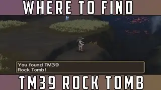 Where To Find TM39 Rock Tomb