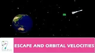 ESCAPE AND ORBITAL VELOCITIES _ PART 02