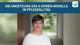 Die Umsetzung des 4-Ohren-Modells im Pflegealltag - 220