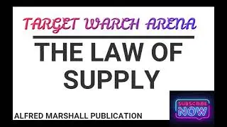 LAW OF SUPPLY | SUPPLY, DEMAND AND MARKET EQUILIBRIUM |  MICROECONOMICS | TARGET TECH SOLUTION |
