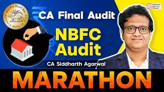 CA Final NBFC Audit Revision | Chapter 14B | CA Siddharth Agarwal