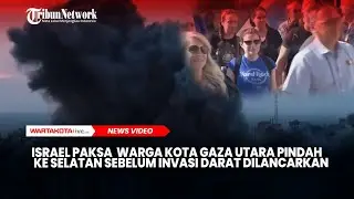 Israel Paksa  Warga Kota Gaza Utara Pindah ke Selatan Sebelum Invasi Darat Dilancarkan