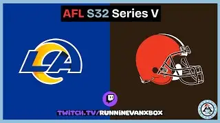 Cleveland Browns vs Los Angeles Rams  |  AFL S32  | Series V