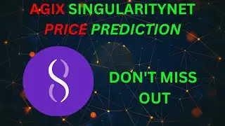 🚨AGIX SHOULD I BUY NOW PRICE PREDICTION UPDATE [NEXT TARGETS] #agix #singularitynet