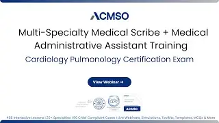 Medical Scribe Certification Exam Cardiology Pulmonology | ACMSO CMAA Training
