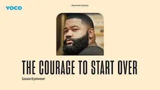 The Courage to Start Over: Izaza Eyewear