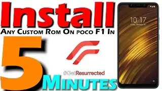 Install Any Custom Rom On Poco F1 In 5 Minutes | Resurrection Remix 7.0.2 | Smartphone2torials