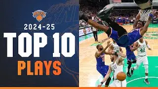 Best Plays of the 2024-2025 Season | New York Knicks