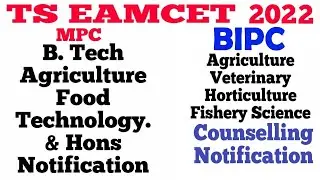 TS EAMCET 2022 MPC & BIPC Agriculture Counselling Notification