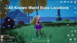 Tower Of Fantasy All World Boss Locations