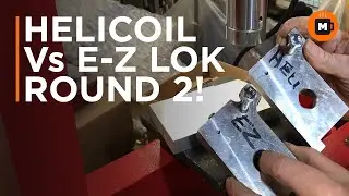Helicoil Vs E-Z lok Round two.