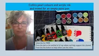 Colliro pearl colours, Acrylic inks and making my own colour for refillable paint pen