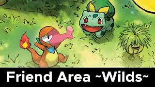 PMD: Rescue Team--Friend Area ~Wilds~ (Arrange)