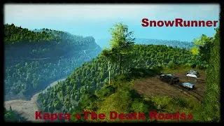 SnowRunner Карта &laquo;The Death Roads&raquo;