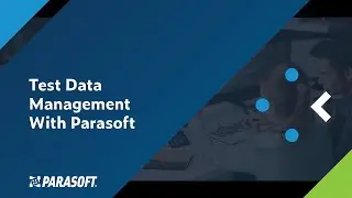Управление тестовыми данными с помощью Parasoft