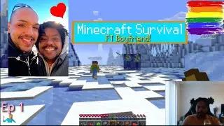 Survival with my bf | Minecraft Episode 1