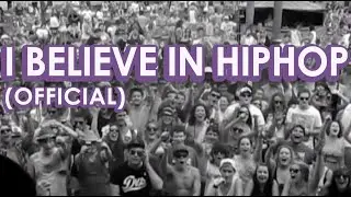The Lyrical - I Believe In Hip Hop (OFFICIAL)