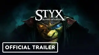 Styx: Blades of Greed - Official Story Recap Trailer