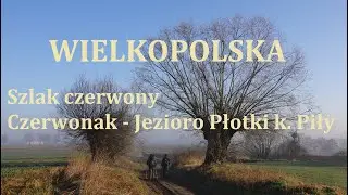 Szlak czerwony Czerwonak k. Poznania - Jezioro Płotki k. Piły | feat. Christine Th&uuml;rmer