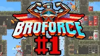 BROFORCE - Part 1