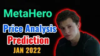 Metahero January Prediction || MetaHero Price Prediction! Metahero latest News Today