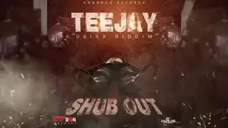 Teejay - Shub Out [ Official  Audio ]