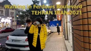 Walking in Ferdows Boulevard     TEHRAN  IRAN 2021