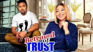Betrayal Of Trust (FULL MOVIE) Mike Godson & Chinenye Uba Latest Nig. Movie 2024