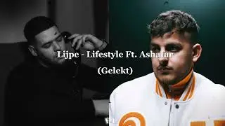 Lijpe - Lifestyle ft. Ashafar (gelekt)