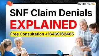 Why SNF Claims Get Denied (And How to Fix Them) | HealthcareDX