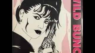 Wild Bunch - Bad Boys (1985) [Alpha Records - ONESIN 025B]