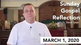 Sabbath [Sunday Gospel Reflection with Fr. Steve Tynan]: Matthew 4:1-11