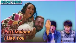 K-pop Artist Reaction] Post Malone - I Like You (A Happier Song) w. Doja Cat [Official Music Video]