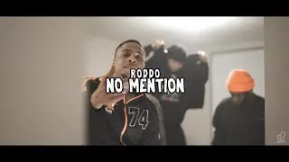 Roddo - No Mention (Music Video) shot by @moneylonger513