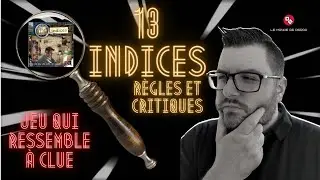 Jeu comme Clue (Cluedo) -13 indices - Règles et critiques (Épisode 8)