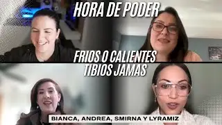 Hora de poder con Bianca, Smirna, Lyramiz y Andrea