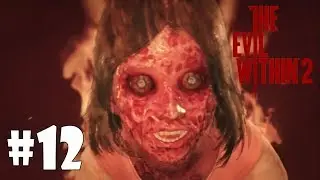 THE EVIL WITHIN 2 PS4 Walkthrough | Chapter 12 : Bottomless Pit | No Commentary