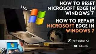 How to Reset Microsoft Edge in Windows 7 | How to Repair Microsoft Edge in Windows 7 | Windows 7
