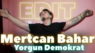 Mertcan Bahar | | yorgun demokrat // (Caner Karaman MelihRich Sema Sarmış RG EMİR Fatih Durak Por&ccedil;ay