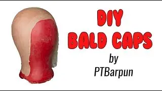 How to Make Bald Caps at Home by PTBarpun