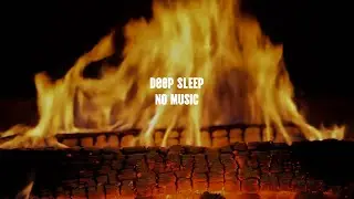 Deep Sleep ASMR | Fireplace Crackling Sounds for Deep Sleep | NO MUSIC
