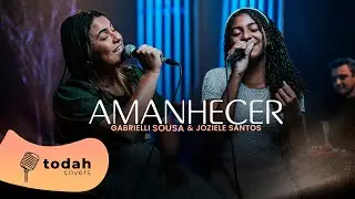Gabrielli Sousa e Joziele Santos | Amanhecer [Cover]