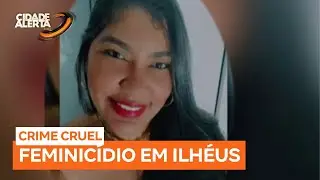 Mulher de 32 anos é assassinada pelo ex-marido em plena luz do dia em Ilhéus (BA)