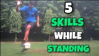 LEARN TOP-5 CRAZY SKILLS WHILE STANDING STILL 💯#trending #football #tutorial #trending #viral