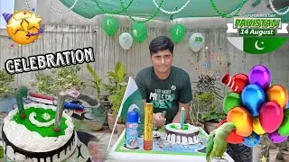 Celebration of 14 August 🎉🇵🇰 ||Azadi Ke Din Cake Cut Kiya Bohot Maza Aya. 😍 |Happy Independence Day|