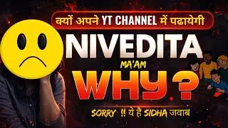 Why Nivedita Ma'am Started New Channel ? 🔥SMS Sainik Military School