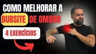 ✅[INCRÍVEL]✅ COMO TRATAR A BURSITE DE OMBRO - 4 EXERCÍCIOS SIMPLES